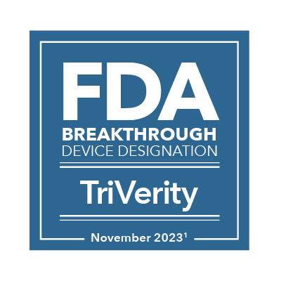 TriVerity has received FDA Breaktrhough Device Designation